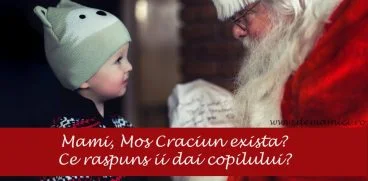 Exista Mos Craciun? Raspunsuri pe care sa i le dai copilului, recomandate de psihologi