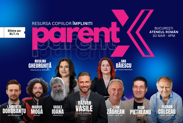 ParentX Events – Resursa Copiilor Împliniți - Revoluționăm Educația Copiilor și a Părinților în România | Demamici.ro