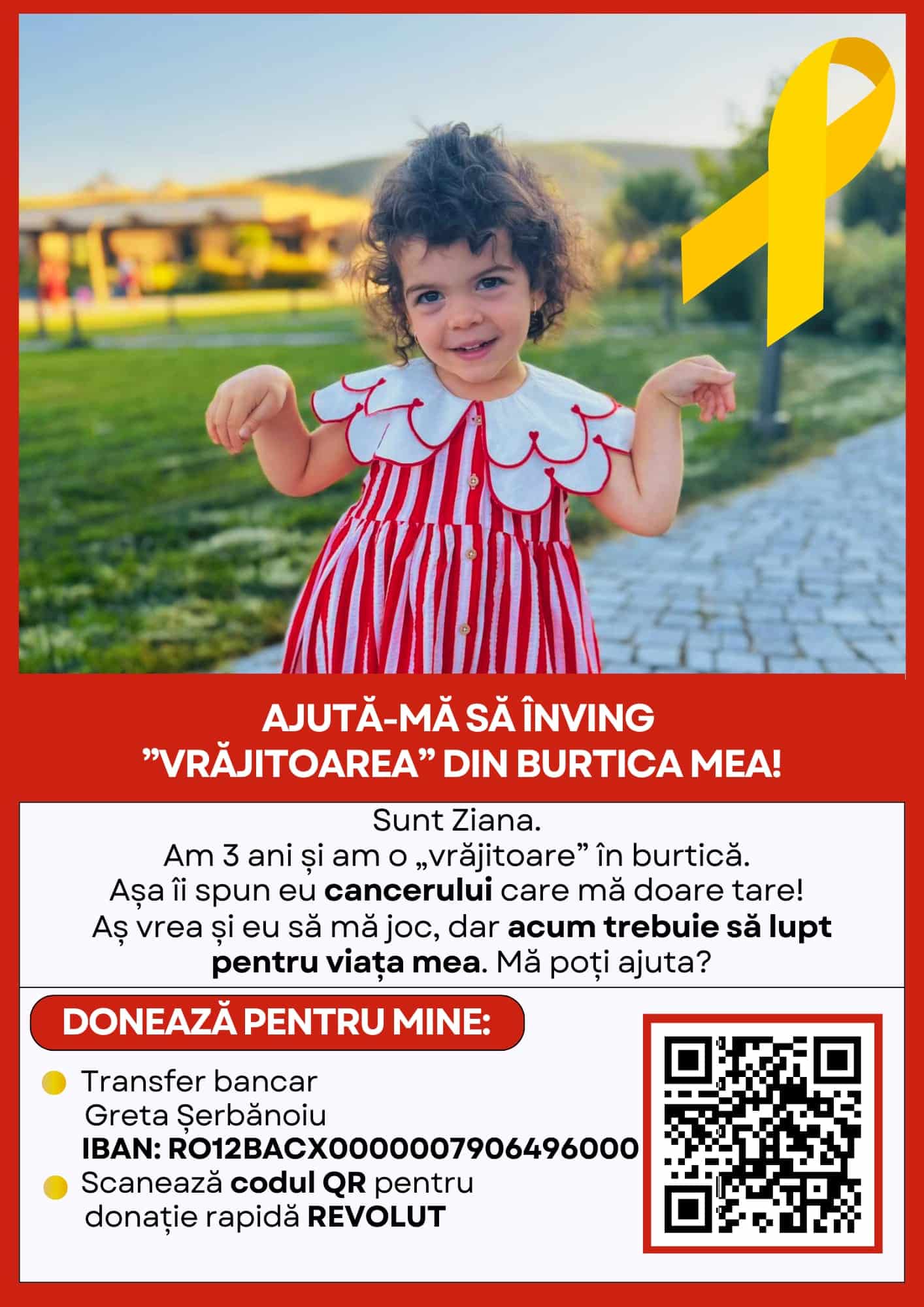 Ziana știe că are o vrăjitoare în burtică și că o doare. Părinții știu că are cancer și că fiecare zi e o luptă pentru supraviețuire! Să o ajutăm pe Ziana să învingă răul!